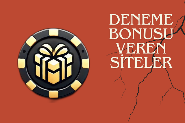 Deneme Bonusu Veren Siteler